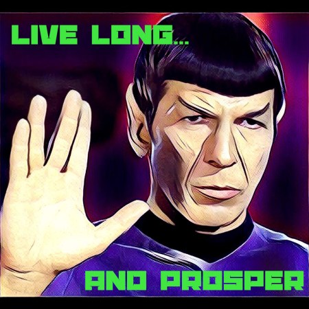 Live long and prosper